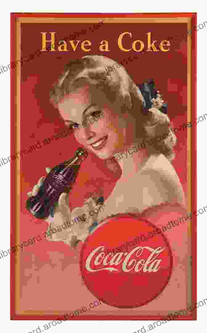 A Collection Of Vintage Coca Cola Advertising Posters Petretti S Coca Cola Collectibles Price Guide: The Encyclopedia Of Coca Cola Collectibles