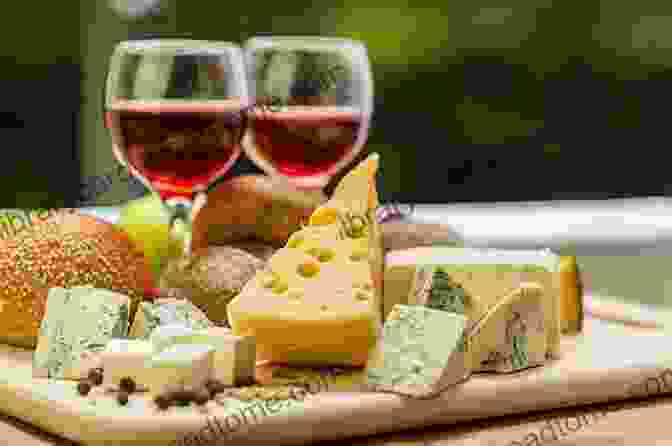 A Selection Of Cheeses And Wines, Showcasing The Art Of Pairing Different Flavors For An Exquisite Tasting Experience Drinking Wine Is Simple: A Beginners Guide To Wine Appreciation