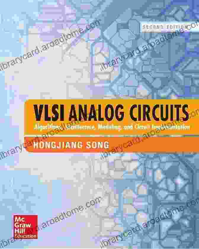 Advanced Topics Diagram VLSI Analog Circuits: Algorithms Architecture Modeling And Circuit Implementation