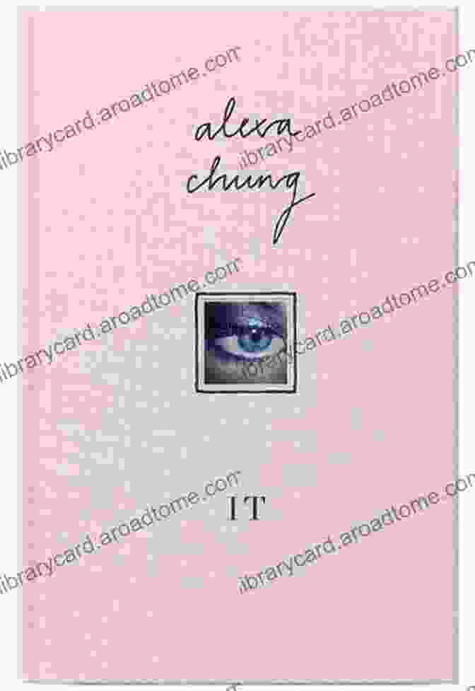 Alexa Chung's Book, It It Alexa Chung