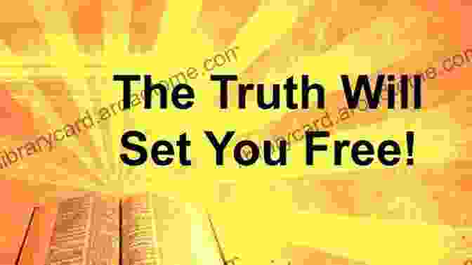 An Open Book With The Title 'The Truth Will Set You Free' Resting On A Desk The Truth Will Set You Free: Overcoming Emotional Blindness And Finding Your True Adult Self