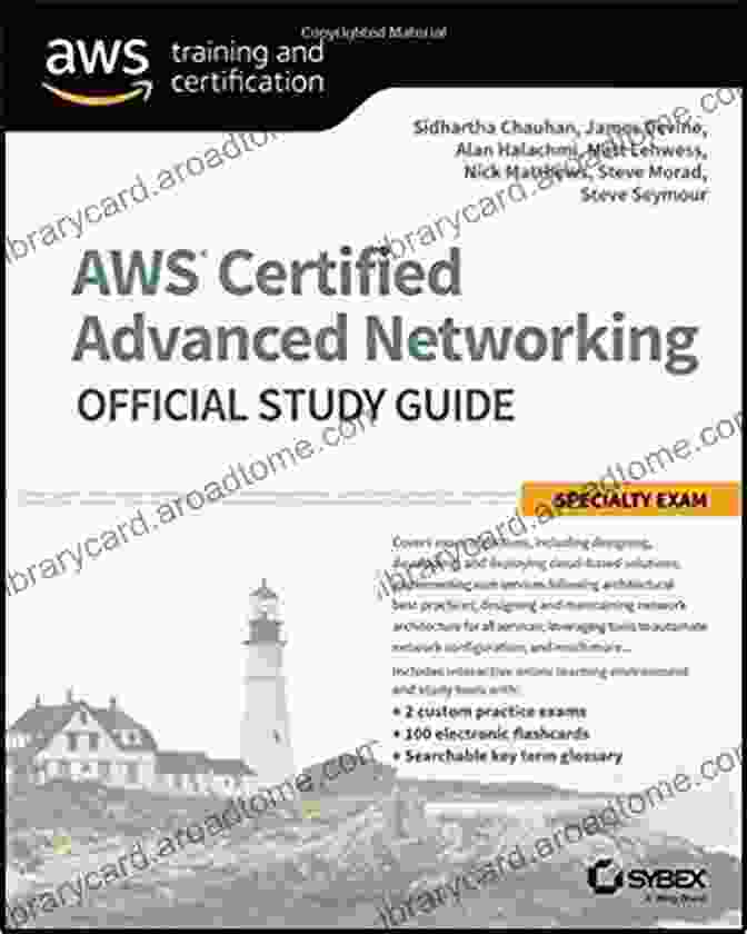 AWS Certified Advanced Networking Official Study Guide Book AWS Certified Advanced Networking Official Study Guide: Specialty Exam