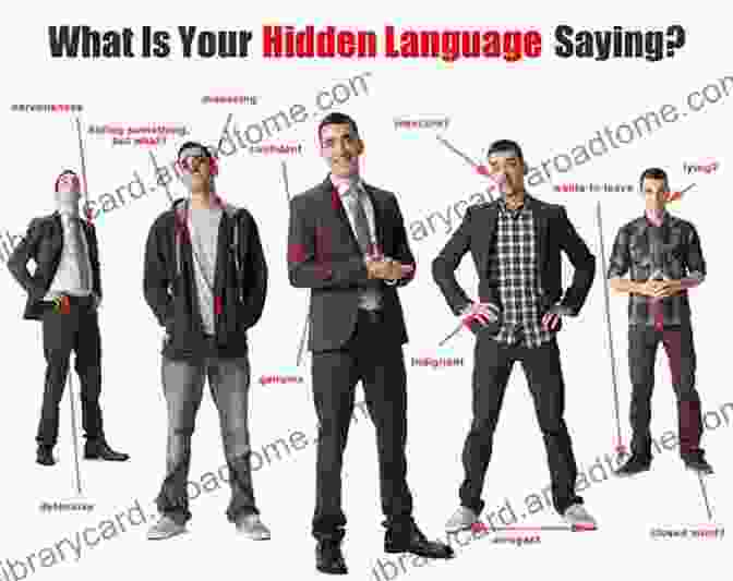 Body Language Is A Powerful Tool That Can Communicate A Lot About You Without You Even Saying A Word. Pay Attention To Your Posture, Your Gestures, And Your Facial Expressions. Make Sure That Your Body Language Is Open And Inviting, And That It Conveys Confidence And Enthusiasm. Charisma: Discover How To Be More Charismatic Enhance Your Social Skills And Create A Magnetic Aura: Confidence Hacks (Charisma Confidence Self Confidence Influence Persuasion Mind Hacks 7)