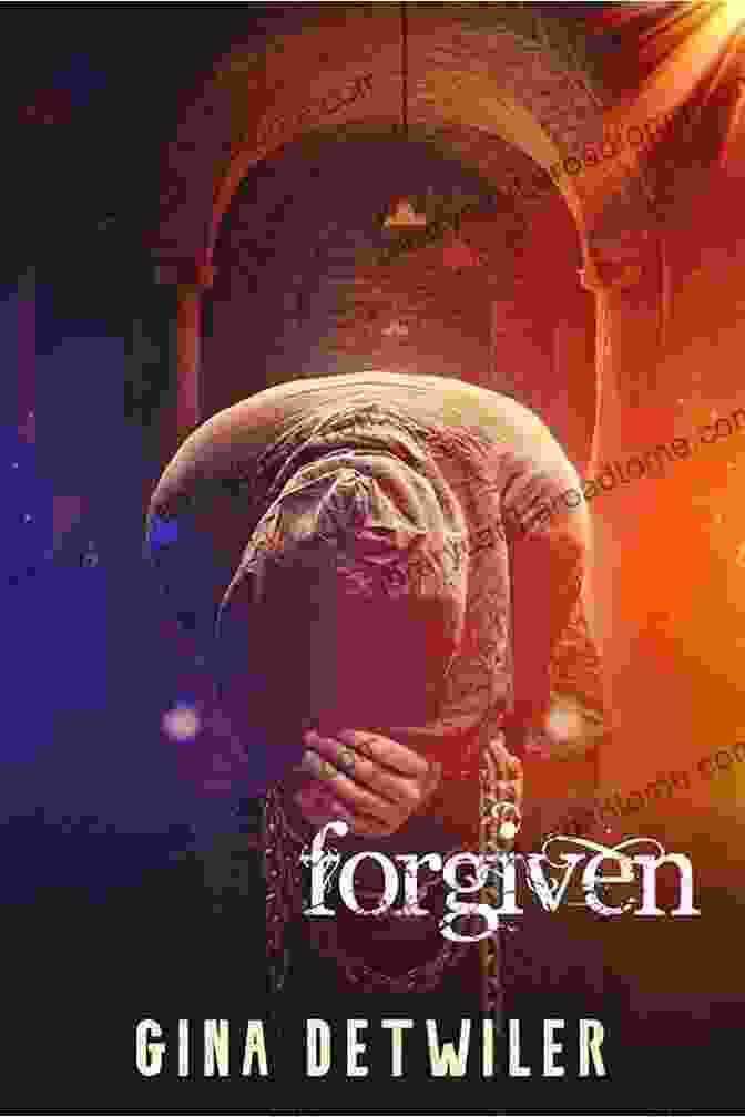 Book Cover Of Forgiven Forlorn By Gina Detwiler, Featuring A Woman Looking Over Her Shoulder With A Sunrise In The Background. Forgiven (Forlorn 3) Gina Detwiler