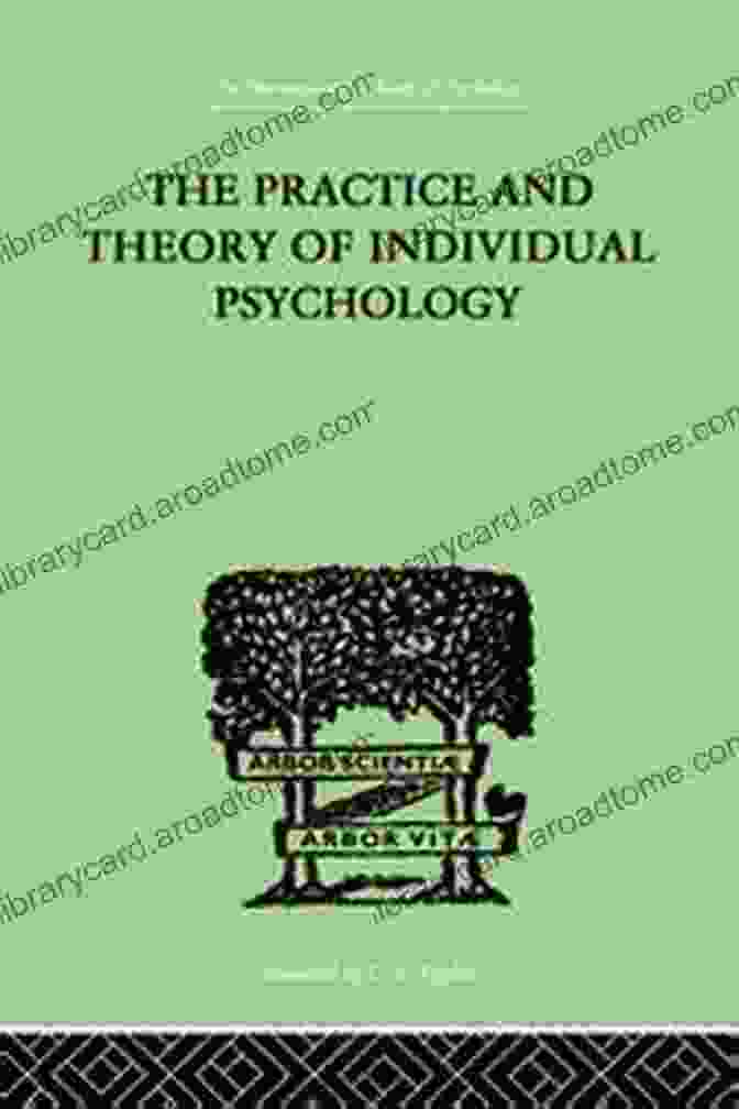 Book Cover Of The Practice And Theory Of Individual Psychology The Practice And Theory Of Individual Psychology (The International Library Of Psychology: Individual Differences 1)