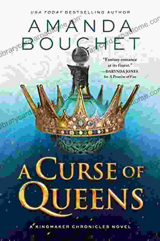 Curse Of Queens Book Cover A Curse Of Queens (The Kingmaker Chronicles 4)