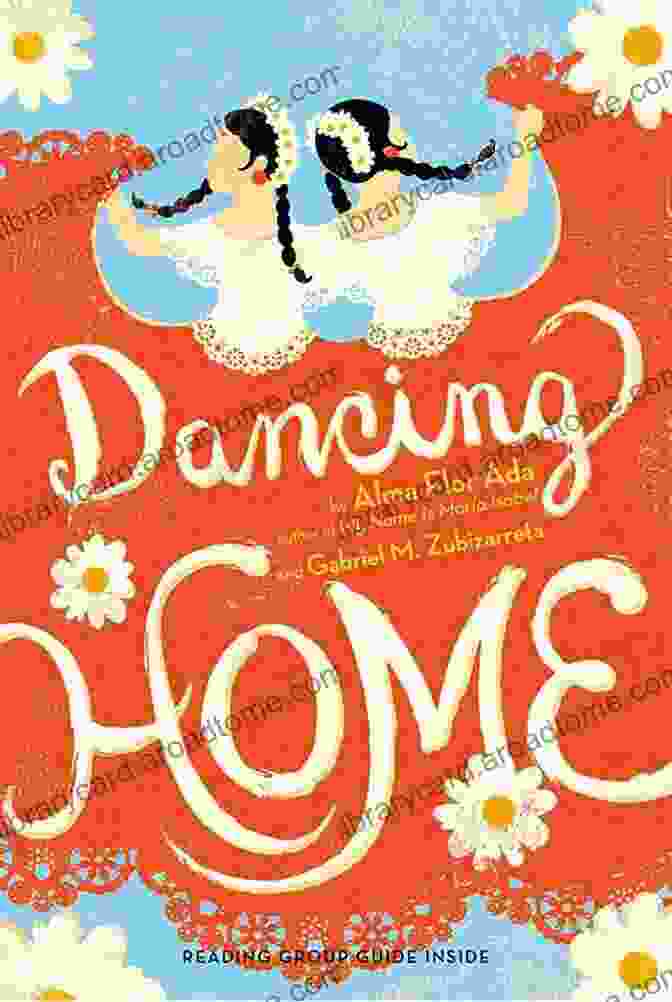 Dancing Home Book Cover By Alma Flor Ada Dancing Home Alma Flor Ada