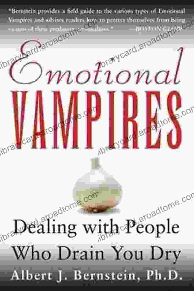 Dealing With People Who Drain You Dry Book Cover Emotional Vampires: Dealing With People Who Drain You Dry Revised And Expanded 2nd Edition DIGITAL AUDIO