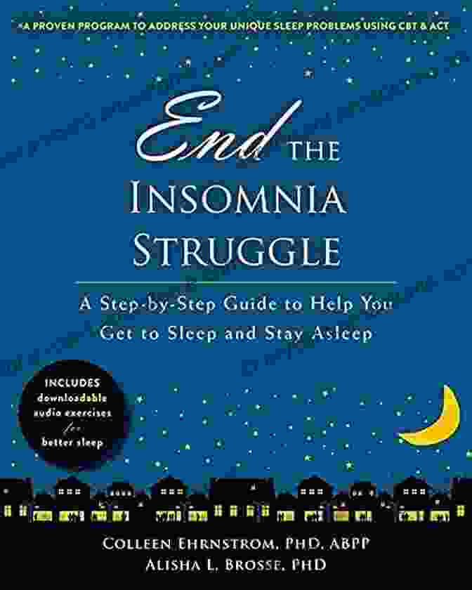 End The Insomnia Struggle Book Cover End The Insomnia Struggle: A Step By Step Guide To Help You Get To Sleep And Stay Asleep