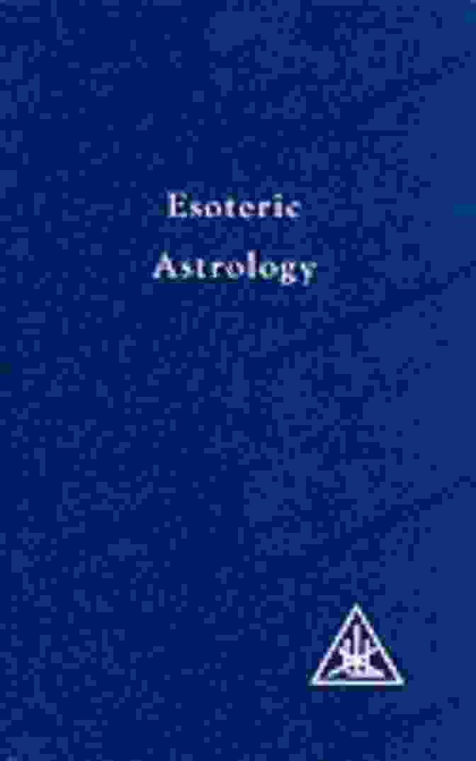 Esoteric Astrology Treatise On The Seven Rays Book Cover Esoteric Astrology (A Treatise On The Seven Rays 3)