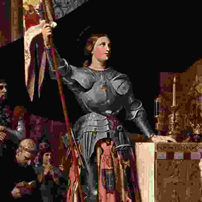 Joan Of Arc, Military Leader Colors Of Awesome : 24 Bold Women Who Inspired The World