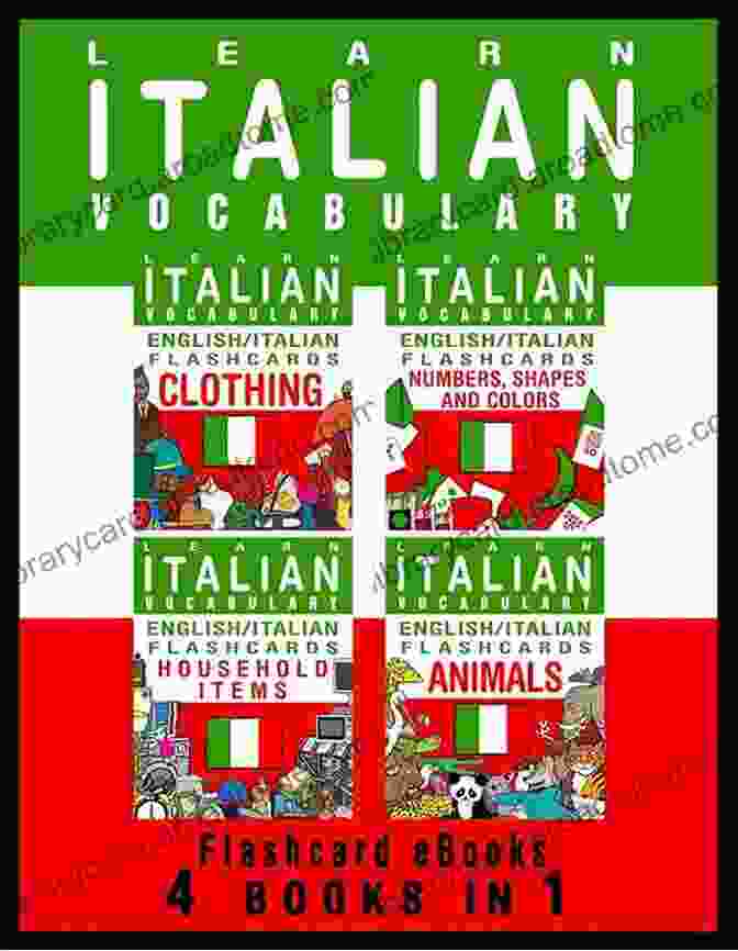 Learn Italian Vocabulary English Italian Flashcards In Flashcard Ebooks Learn Italian Vocabulary English/Italian Flashcards 4 In 1 (Flashcard EBooks)