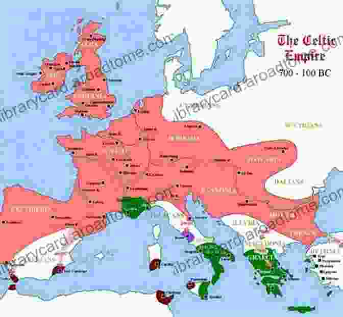 Map Of The Celtic Empire At Its Peak The Celts: History Life And Culture 2 Volumes