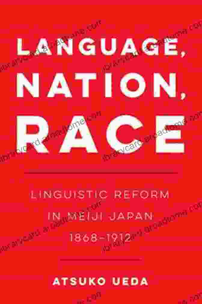 Meiji Language Reformers Language Nation Race: Linguistic Reform In Meiji Japan (1868 1912) (New Interventions In Japanese Studies 1)