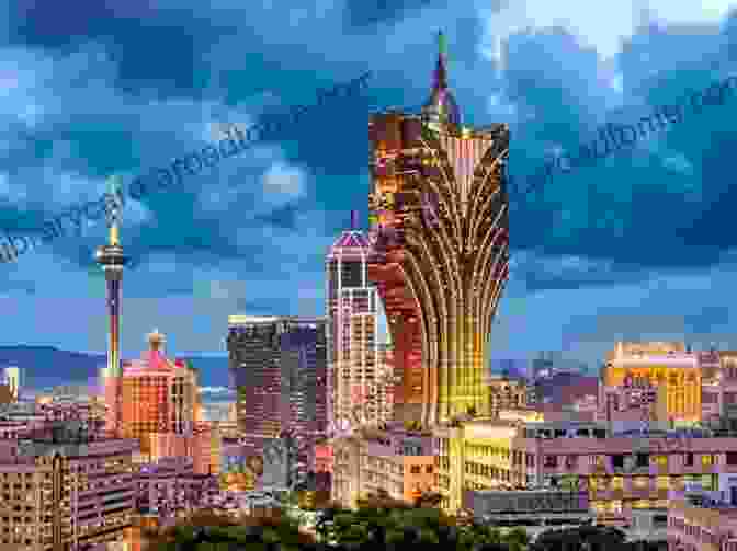 Modern Skyline Of Macao, Highlighting Its Towering Skyscrapers And Renowned Casinos Macao The Formation Of A Global City (Routledge Studies In The Modern History Of Asia 87)