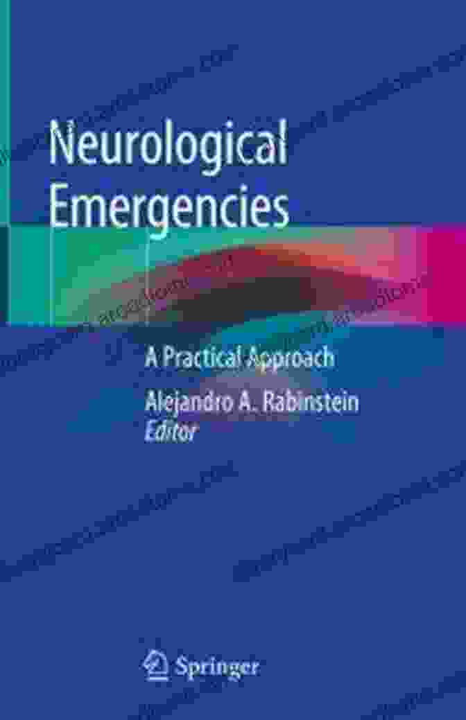 Neurological Emergencies Practical Approach Book Cover Neurological Emergencies: A Practical Approach