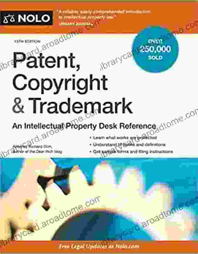 Patent Copyright Trademark An Intellectual Property Desk Reference Patent Copyright Trademark: An Intellectual Property Desk Reference