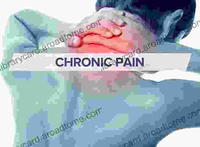 Person Recovering From Chronic Pain Chronic Pain: Your Key To Recovery