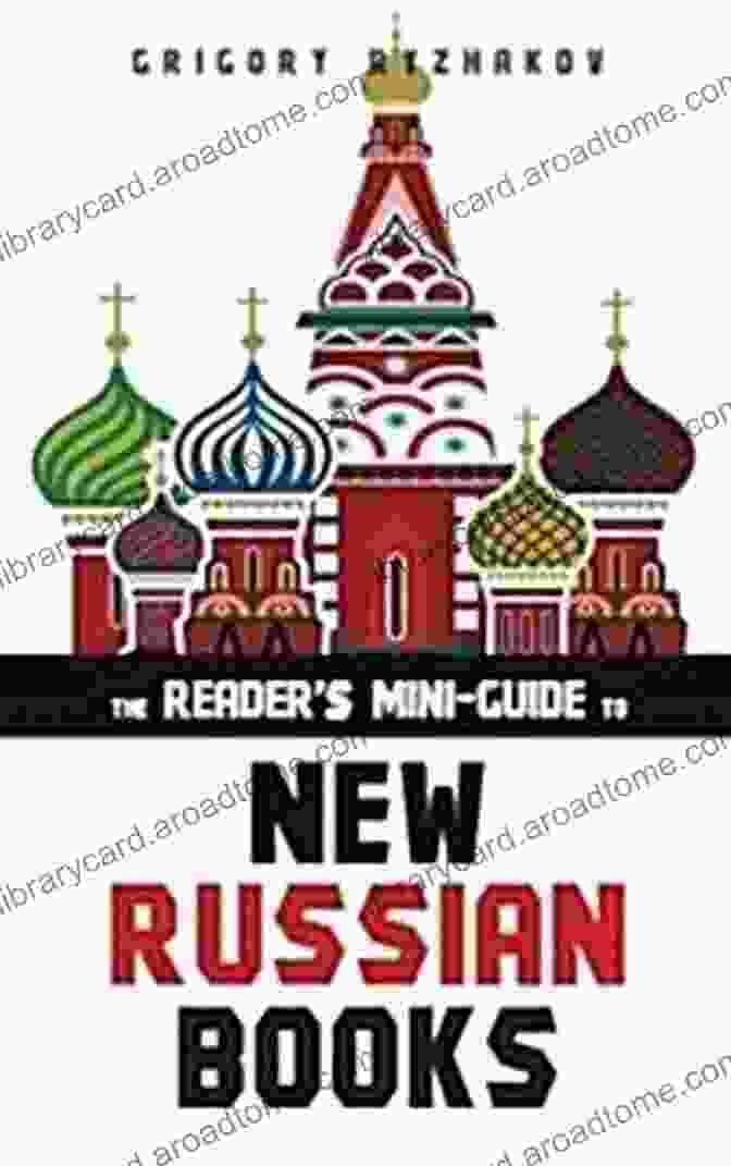 Post Soviet Library The Reader S Mini Guide To New Russian Books: A Catalog Of Post Soviet Literature