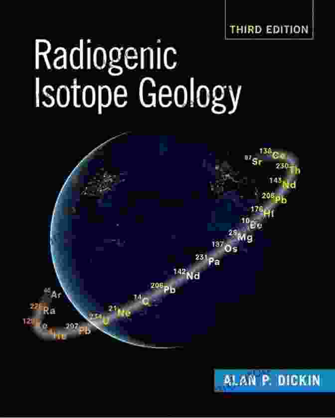 Radiogenic Isotope Geology Book Cover Radiogenic Isotope Geology Alan P Dickin