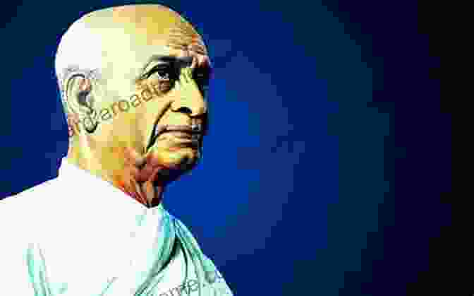 Sardar Vallabhbhai Patel, A Visionary Leader And The First Deputy Prime Minister Of India SARDAR PATEL : The Best PM India Never Had