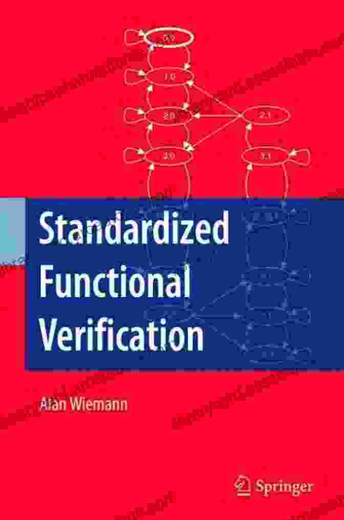 Standardized Functional Verification Book Cover Standardized Functional Verification Alan Wiemann