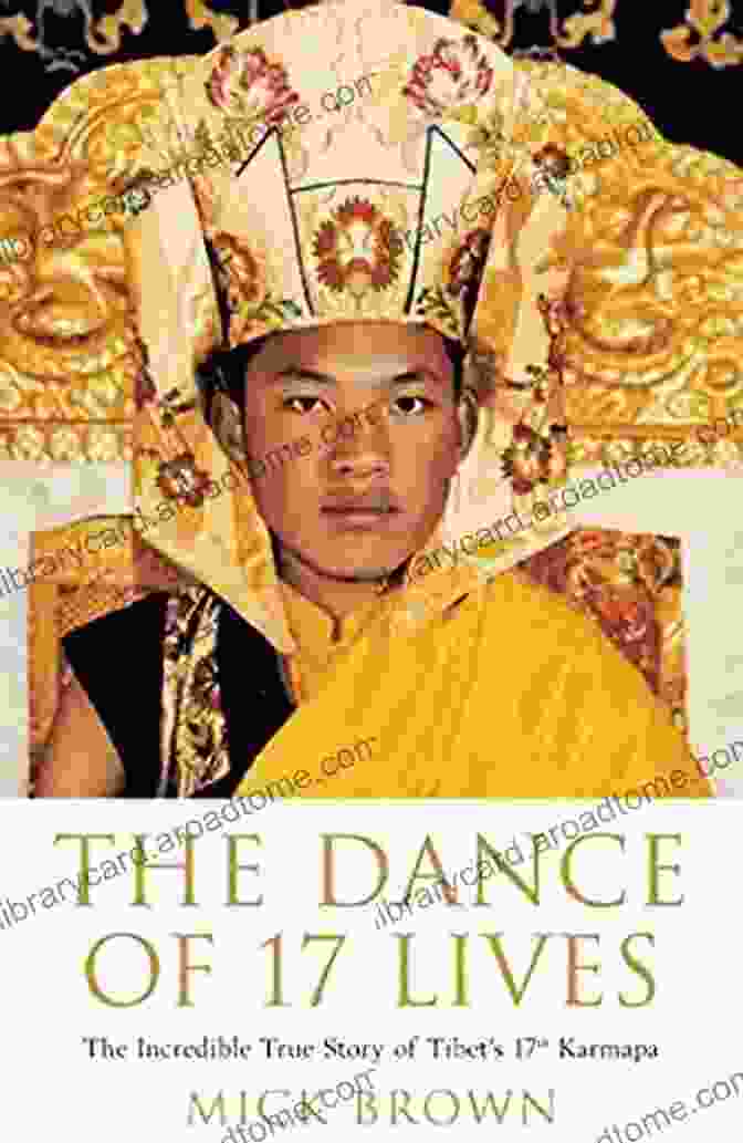 The Dance Of 17 Lives Book Cover Depicting A Ballroom Scene The Dance Of 17 Lives: The Incredible True Story Of Tibet S 17th Karmapa