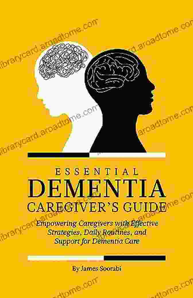 The Dynamics Of Dementia Communication A Comprehensive Guide To Empowering Caregivers And Loved Ones The Dynamics Of Dementia Communication