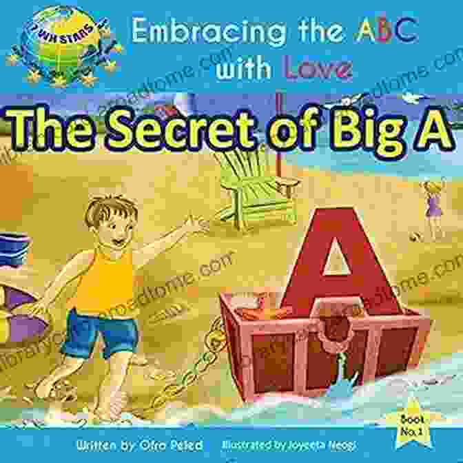 The Secret Of Big Embracing The ABC With Love Book Cover The Secret Of Big A (Embracing The ABC With Love 1)