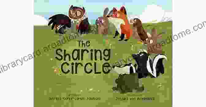 The Sharing Circle Stories Book Cover, Featuring A Vibrant Illustration Of A Circle Of People Sharing Stories. The Sharing Circle: Stories About First Nations Culture