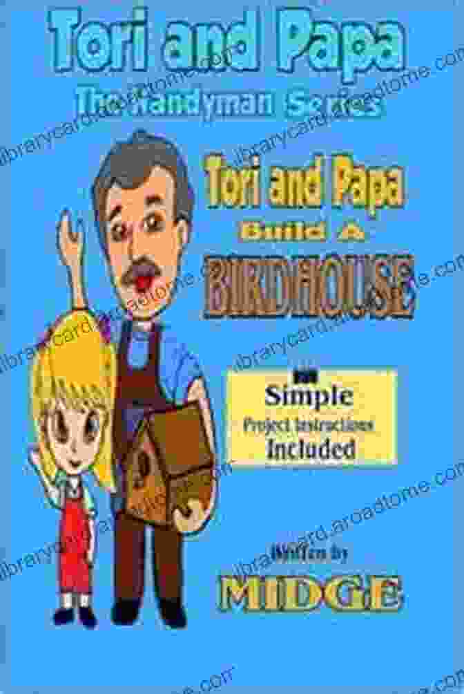 Tori And Papa Handyman On The Cover Of Their Book Tori S First Day As Papa S Handyman Assistant (The Tori And Papa Handyman 2)