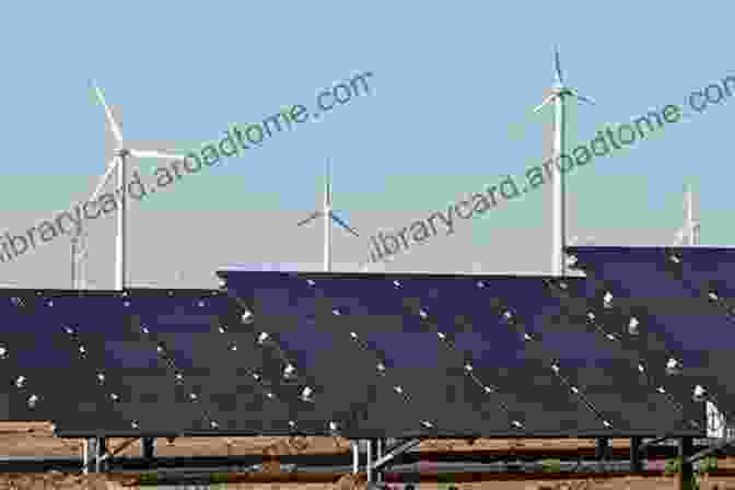 Wind Turbines And Solar Panels Symbolizing Renewable Energy Infrastructure Renewable Energy Integration: Challenges And Solutions (Green Energy And Technology)