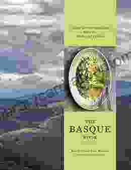 The Basque Book: A Love Letter in Recipes from the Kitchen of Txikito A Cookbook