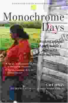 Monochrome Days: A First Hand Account Of One Teenager S Experience With Depression (Adolescent Mental Health Initiative)