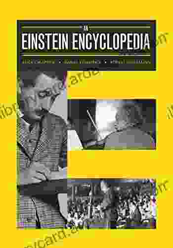 An Einstein Encyclopedia Alice Calaprice