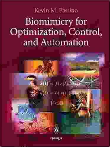 Biomimicry For Optimization Control And Automation