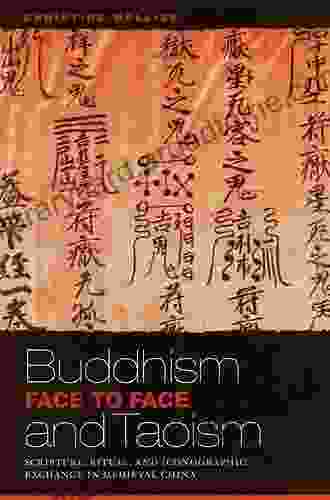 Buddhism And Taoism Face To Face: Scripture Ritual And Iconographic Exchange In Medieval China