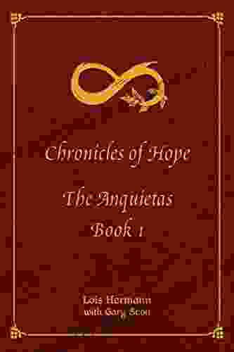 Chronicles of Hope: The Anquietas One