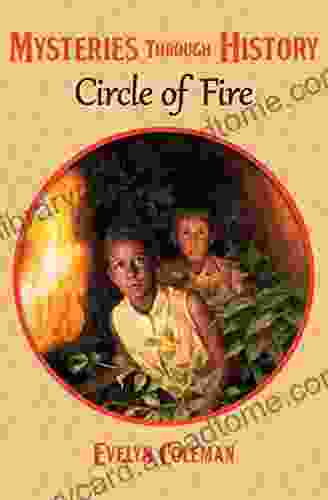 Circle Of Fire (Mysteries Through History 14)