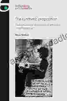 The Synthetic Proposition: Conceptualism And The Political Referent In Contemporary Art (Rethinking Art S Histories)