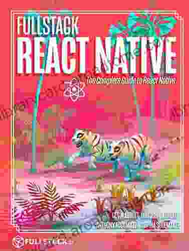 Fullstack React Native: Create Beautiful Mobile Apps With JavaScript And React Native
