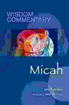 Micah (Wisdom Commentary 37)