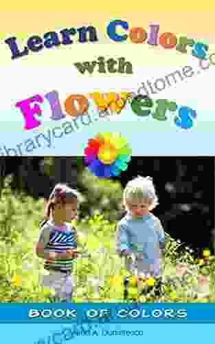 Learn Colors with Flowers: of Colors (Learning and Educational for Kids 4)