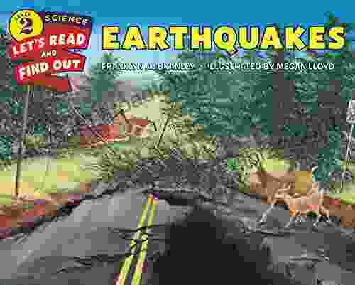 Earthquakes (Let S Read And Find Out Science 1) J Armando Fernandes