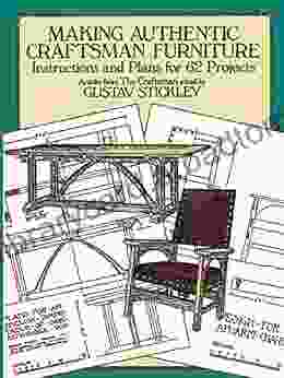 Making Authentic Craftsman Furniture: Instructions And Plans For 62 Projects (Dover Woodworking)