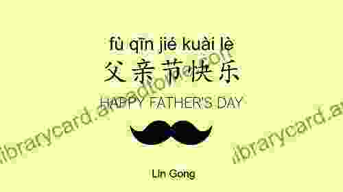 Chinese Kids Picture With English Translation And Pinyin: Happy Father S Day : Let S Read In Mandarin Chinese