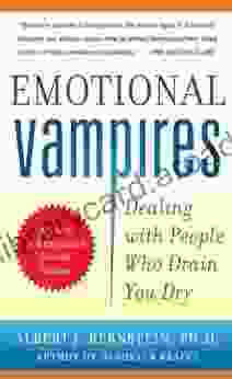 Emotional Vampires: Dealing With People Who Drain You Dry Revised And Expanded 2nd Edition DIGITAL AUDIO