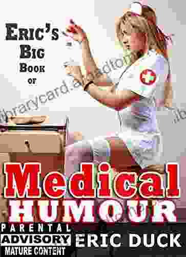 Eric S Big Of Medical Humour (Eric S Big 14)