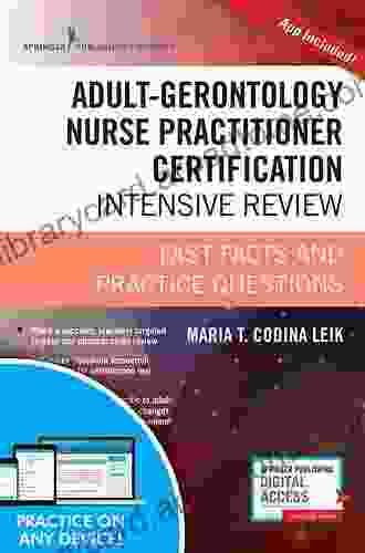 Adult Gerontology Nurse Practitioner Certification Intensive Review Third Edition: Fast Facts And Practice Questions