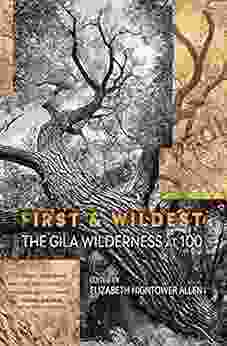 First And Wildest: The Gila Wilderness At 100